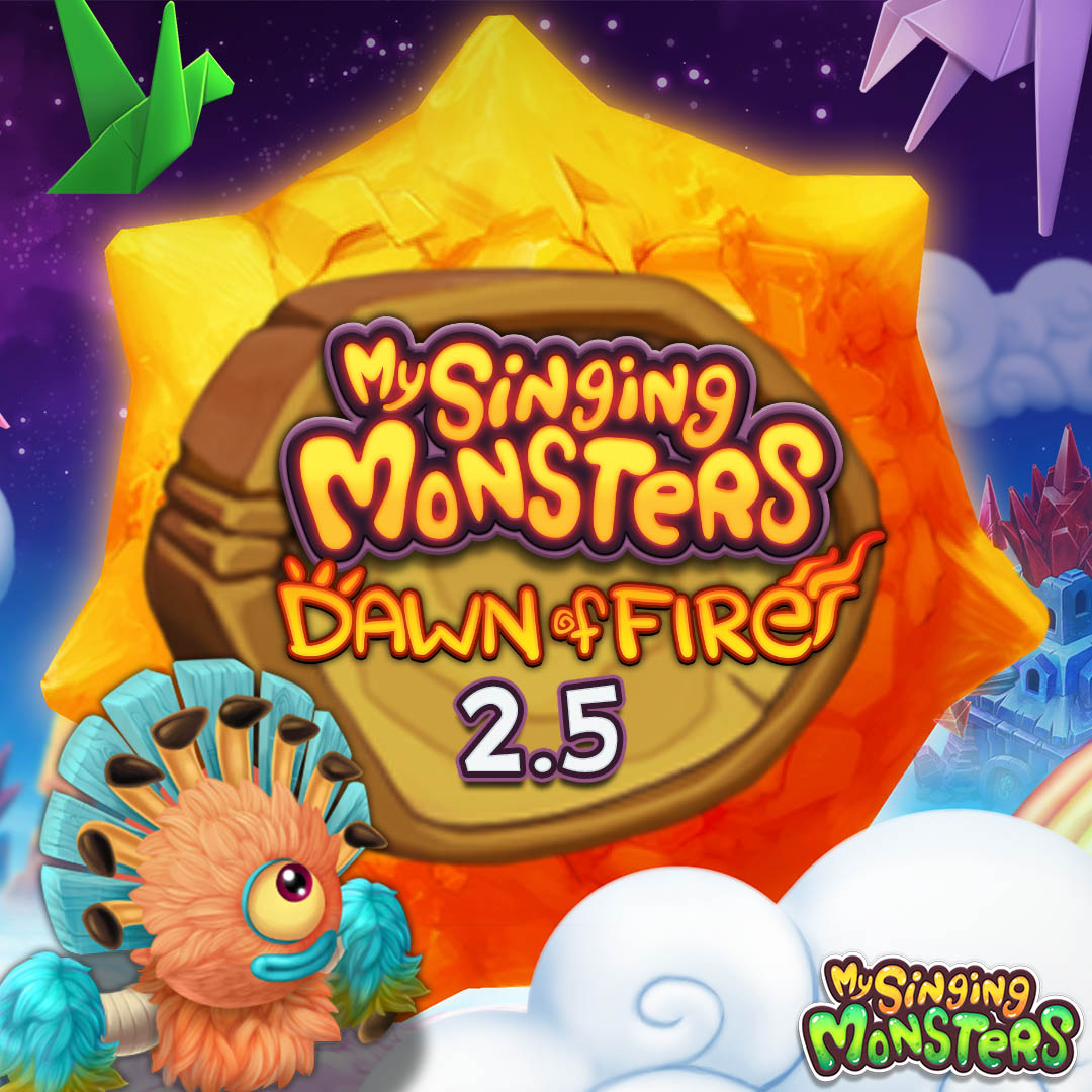 My Singing Monsters: Dawn of Fire Update 2.5