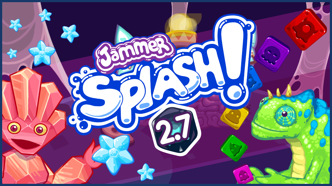 Jammer Splash! Update 2.7