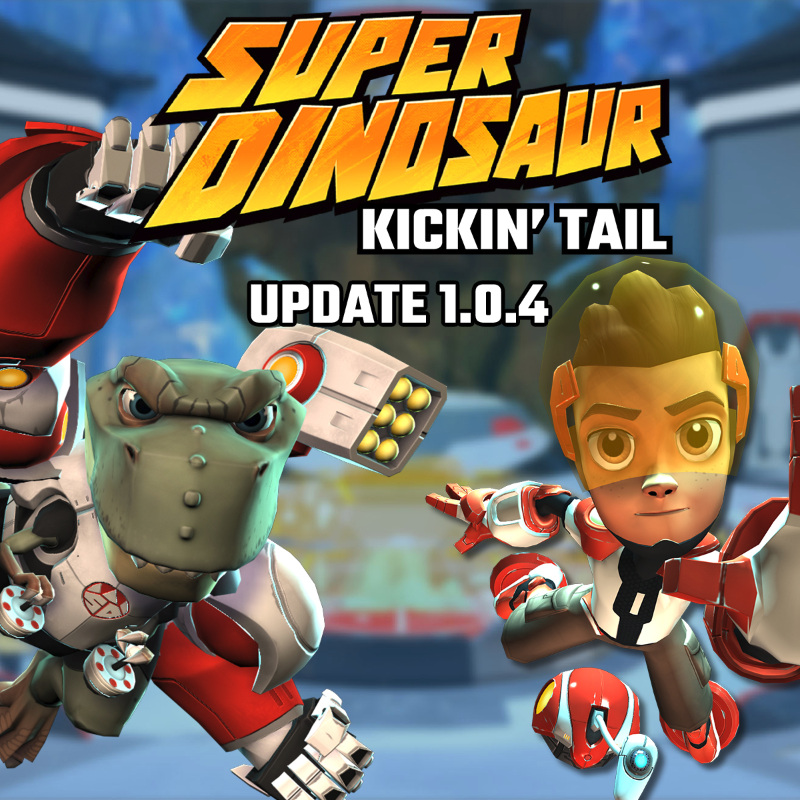 Super Dinosaur: Kickin' Tail Update 1.0.4